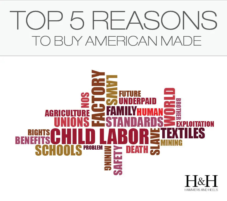 TOP 5 REASONS TO BUY AMERICAN MADE Hammers and Heels