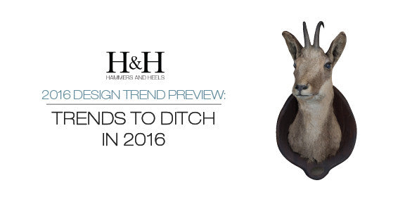 H&H Trends to Ditch in 2016 Hammers and Heels